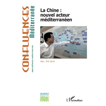 La Chine : nouvel acteur méditerranéen