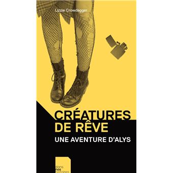 Créatures de rêve