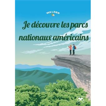 Je découvre les parcs nationaux américains