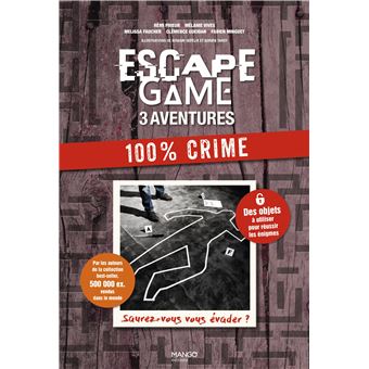Escape Game 3 aventures : 100 % crime
