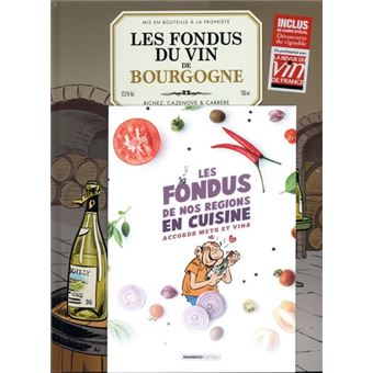 Les Fondus du vin : Bourgogne + mets 2020