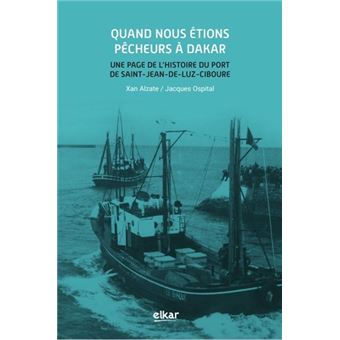 Quand nous étions pêcheurs à Dakar