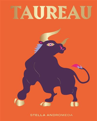 Taureau - Stella Andromeda - relié
