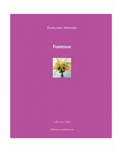 Fumeuse - Françoise Monnier - broché