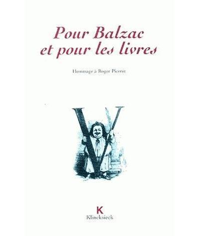 Pour Balzac et pour les livres - Thierry Bodin - broché
