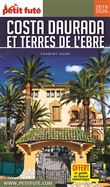 Guide Costa Daurada et Terres de l'Ebre 2019-2020 Petit Futé