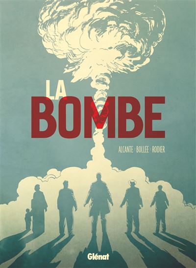 La Bombe Sélection Prix BD Fnac France Inter 2021 - Relié - Alcante ...