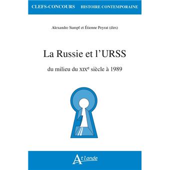 La Russie et l'URSS