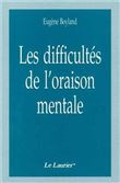 Les difficultés de l'oraison mentale