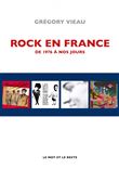 Rock en France - De 1976 à nos jours