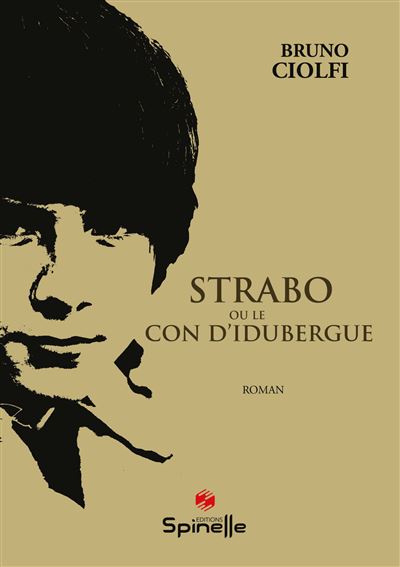 Strabo ou le con d’idubergue - Bruno Ciolfi - broché