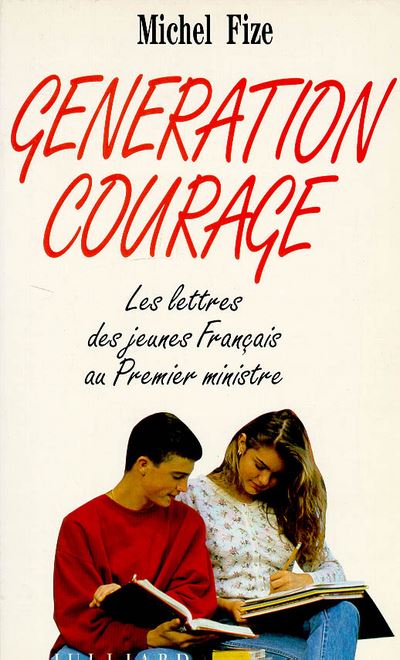 Génération courage les lettres des jeunes Français au Premier ministre -  Collectif - (donnée non spécifiée)