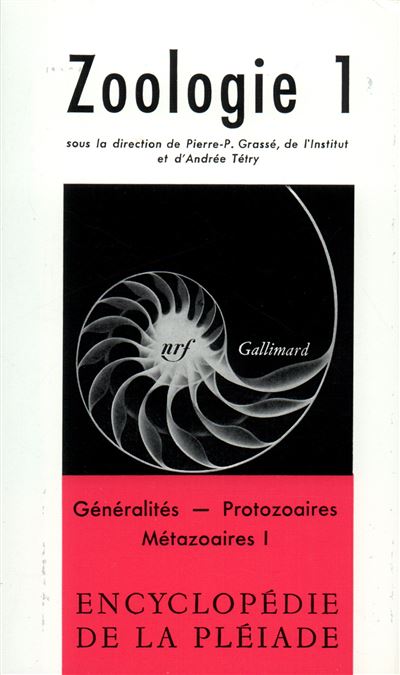 Zoologie (Tome 1-Généralités - Protozoaires - Métazoaires, I)