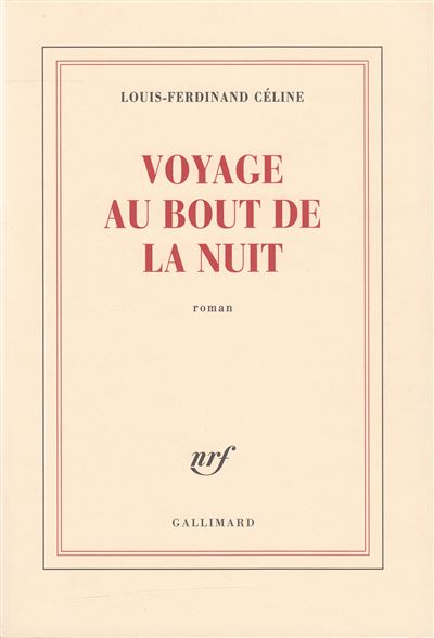 Voyage au bout de la nuit Voyage au bout de la nuit