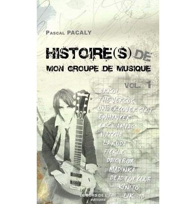 Histoire de mon groupe de musique