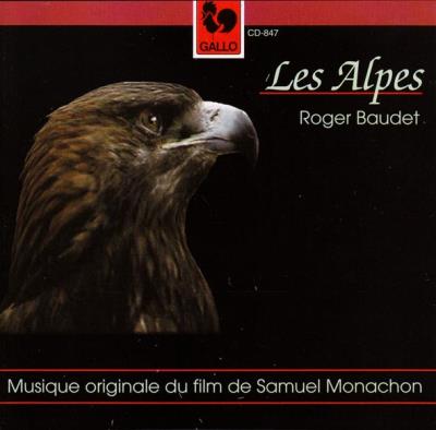 Alpes - Bande originale du film de samuel Monachon
