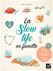 La slow life en famille