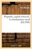 Propriété, capital et travail : le christianisme social