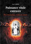 Puissance vitale entravée - Vécu traumatique d'abus de pouvoir