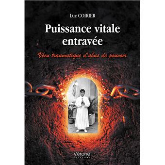 Puissance vitale entravée - Vécu traumatique d'abus de pouvoir