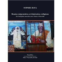 Routes migratoires et itinéraires religieux