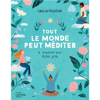 Tout le monde peut méditer