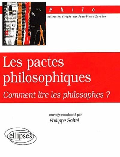 Pactes philosophiques (Les) - Comment lire les philosophes ?