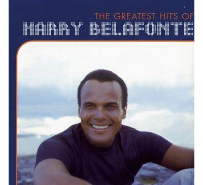 The Greatest Hits Of Harry Belafonte