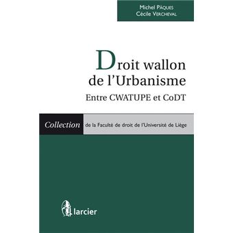 Droit Wallon De L Urbanisme Broche Michel Paques Cecile Vercheval Livre Tous Les Livres A La Fnac