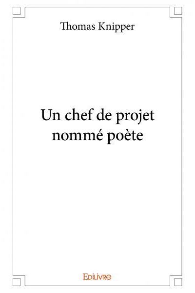 Un chef de projet nomme poete