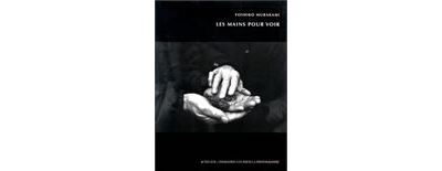Les mains pour voir - Yoshiko Murakami - broché