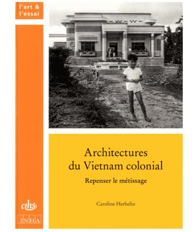 Architectures du vietnam colonial