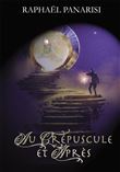 Au crépuscule et après