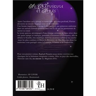 Au crépuscule et après