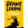 Le Silence - Broché - Dennis Lehane, François Happe - Achat Livre Ou ...