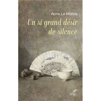 Un si grand désir de silence