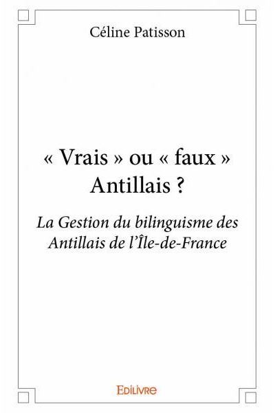 Vrais ou faux Antillais ?
