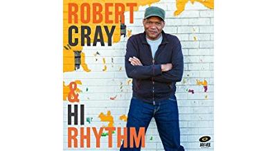 Robert Cray & Hi Rhythm