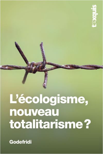 L'ecologisme nouveau totalitarisme