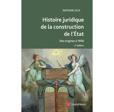 Histoire juridique de la construction de l'etat