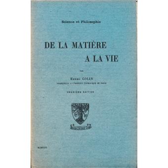 De la matière a la vie