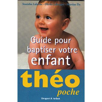 Guide pour baptiser votre enfant