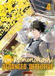 Ron Kamonohashi: Deranged Detective T04