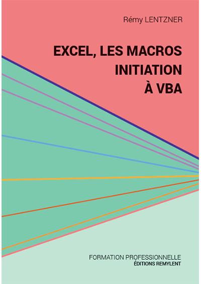 Excel, les macros, initiation à VBA