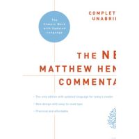 The New Matthew Henry Commentary: Complete and Unabridged