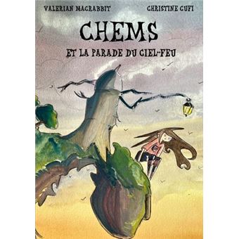 Chems et la Parade du Ciel-Feu