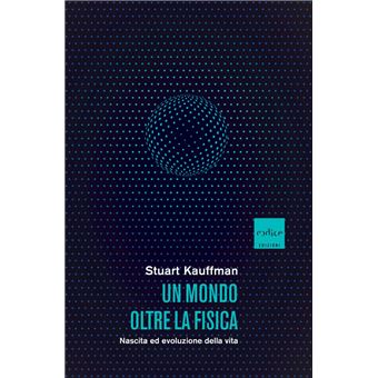 Un mondo oltre la fisica - 1