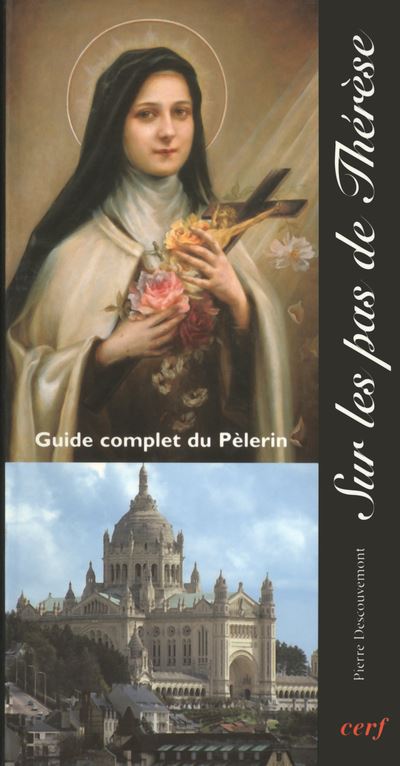 Sur les pas de Thérèse - Pierre Descouvemont - broché