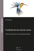 Il suffisait de leur donner envie...