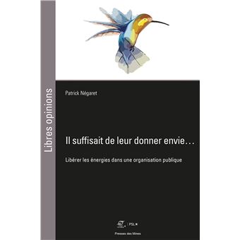 Il suffisait de leur donner envie...